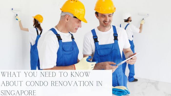 What-You-Need-To-Know-About-Condo-Renovation-in-Singapore