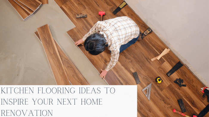 Kitchen-flooring-inspiration-for-your-next-renovation
