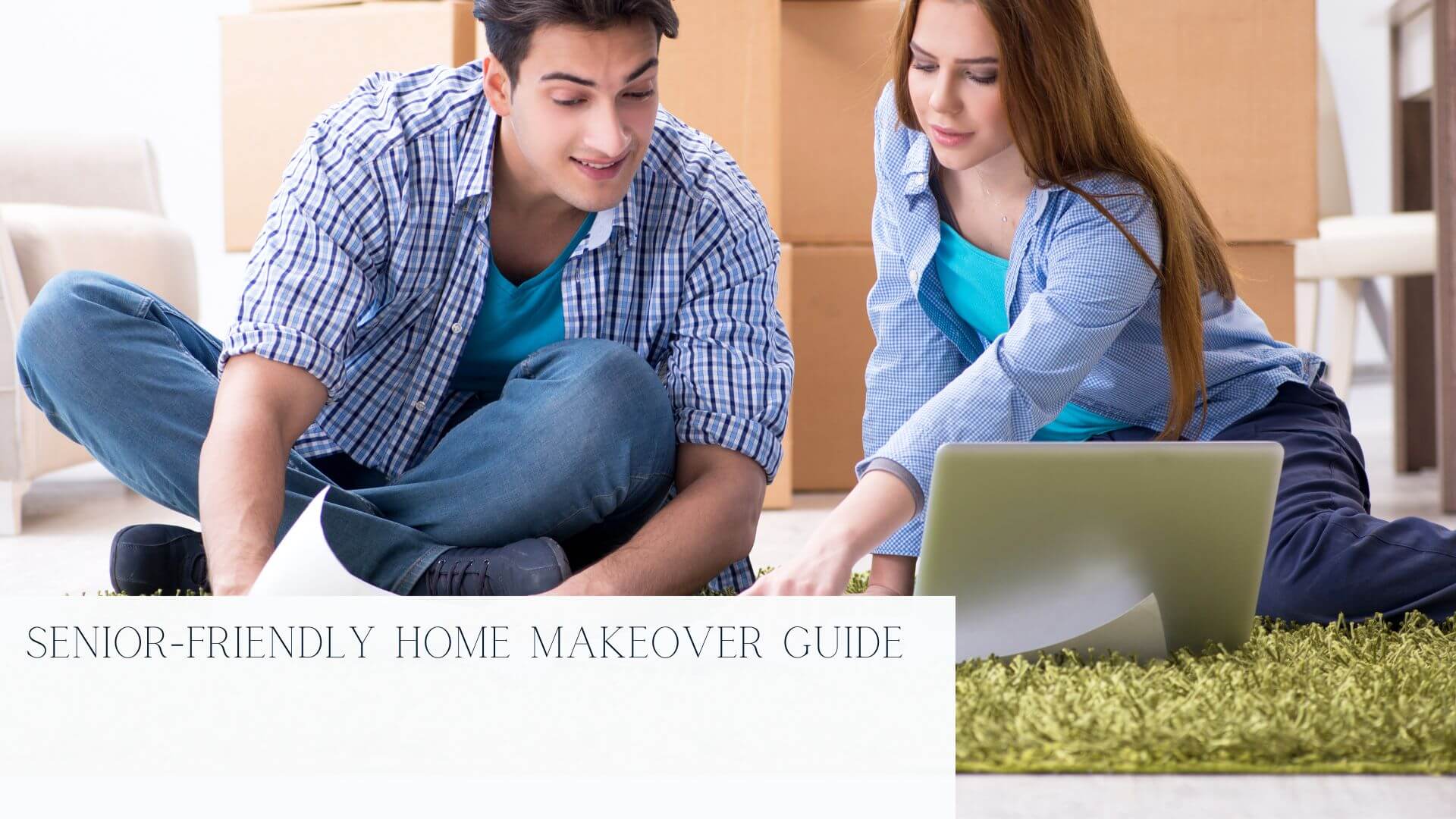 Senior-Friendly Home Makeover Guide