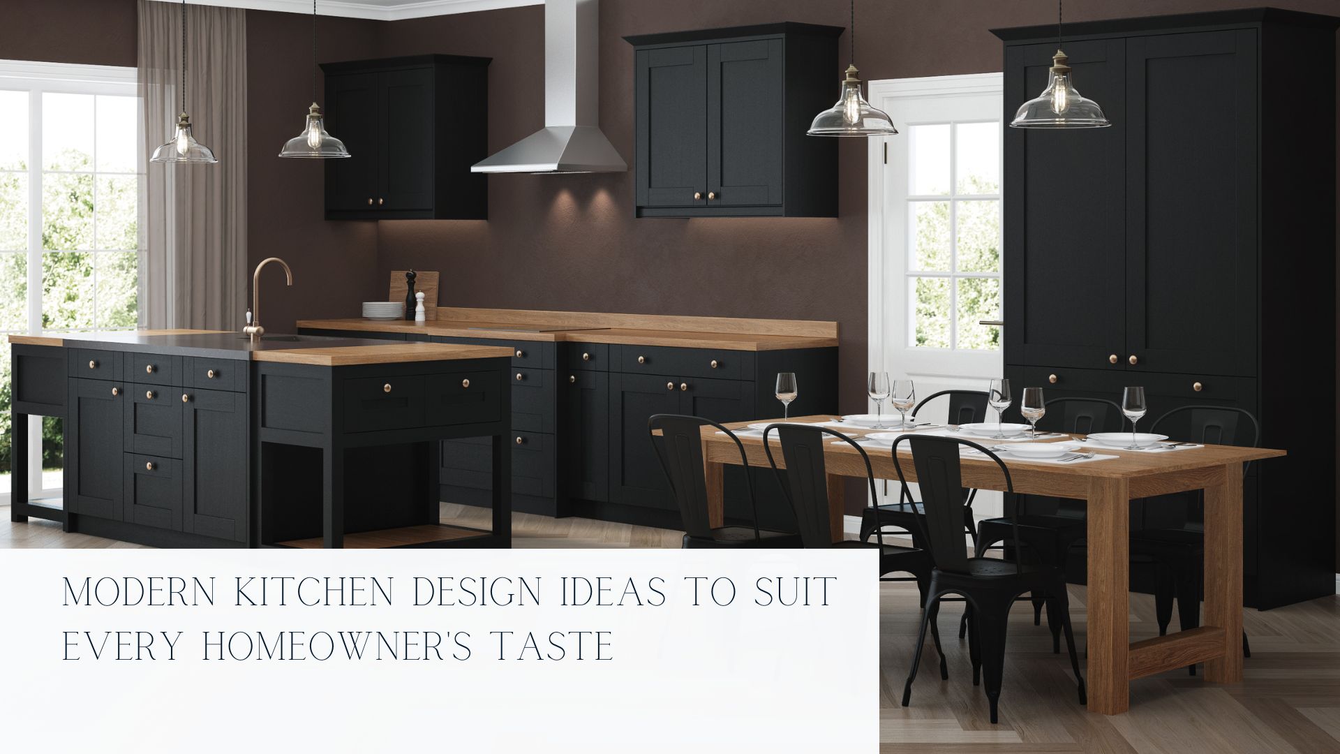 Modern Kitchen Design Ideas to Suit Every Homeowner’s Taste